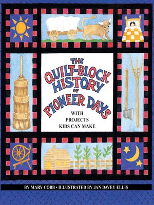 cover image of The Quilt-Block History of Pioneer Days